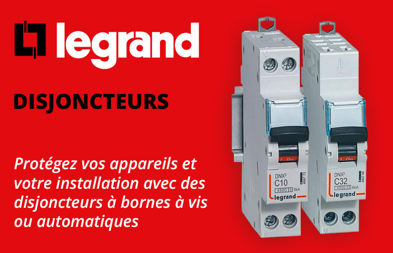 Disjoncteur Legrand